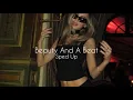 Download Lagu Beauty And A Beat [ Speed Up ] || Tiktok Version