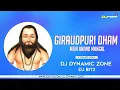 Download Lagu GIRUDH PURI DHAM (18DECEMBER SPECIAL) __DJ DYNAMIC __DJ BIT2