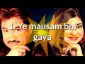 Download Lagu Ye mausam bhi gaya || kumar sanu || alka yagnik || 90s hindi hit song ||Hindi Dubbed song ||