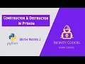 Constructors and Destructors in Python