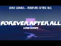 Luke Combs - Forever After All (Lyrics) | Chill Plus