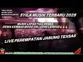 Download Lagu MUSIK LEPAS_SYILA MUSIK TERBARU_DEWA KEMBAR MODE LEPAS LANDAS LIVE PEREMPATAN JABUNG 2025