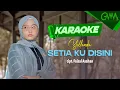 Download Lagu [KARAOKE] YOLLANDA - SETIA KU DISINI | Engkau Yang Ada Disana Masih Adakah Setia