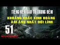 Download Lagu 51) Tiếng Kèn Báo Tử Trong Đêm: Khoảnh Khắc Ám Ảnh Nhất Đời Lính Chống Pol Pot | CHIẾN TRƯỜNG K