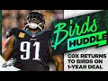 Fletcher Cox returns to Eagles on 1-year 10 million contract Birds Huddle