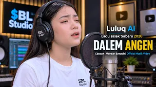 Lagu sasak terbaru DALEM ANGEN | Cipt. Muhsan baok | Official Musik Video AI