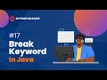 Java - break statement MyProParadise