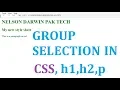 How to use the CSS grouping selector CSS grouping selector for web page
