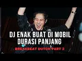 Download Lagu DJ ENAK BUAT DI MOBIL !! BREAKBEAT TOP LAGU HITS STADIUM PART 3 FULL BASS TERBARU 2025
