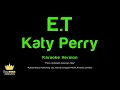 Katy Perry - E.T (Karaoke Version)