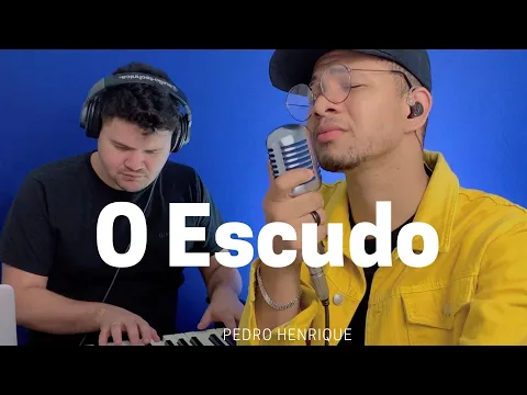 Download MP3 Pedro Henrique | O Escudo [Cover Voz da Verdade]