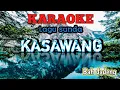 Download Lagu versi KARAOKE  Kasawang lagu sunda bah dadeng