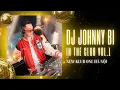 Download Lagu NHẠC SÀN VOL 1 - DJ JOHNNY BI LIVE AT KLUB ONE - HÀ NỘI | (VINA HOUSE, VIỆT MIX)