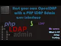 Host your own OpenLDAP with a PHP LDAP Admin user interface as containers