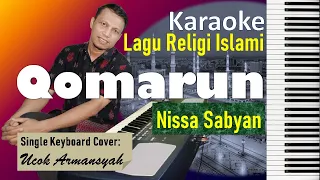 Download Qomarun | Nissa Sabyan | Versi Arabian | Karaoke Lagu Religi Islami | Single Keyboard Cover + Lirik MP3
