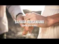 Lagu Bahagia Bersamamu - Haico (Lirik) cover by Nabila Suaka - 2021