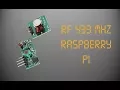 RF 433 MHZ Raspberry Pi