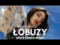 Download Lagu Łobuzy - Madmuazel (Disco Frisco Remix)