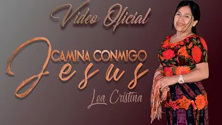 Download Lea Cristina - Camina Conmigo Jesús (VIDEO OFICIAL) MP3