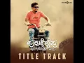 Puksatte Lifu - Title Track (From "Puksatte Lifu")