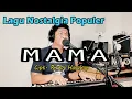 Download Lagu Tembang Nostalgia - Mama ( Rinto Harahap) Cover Budi Sinaga