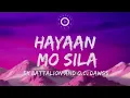 Hayaan Mo Sila Lyrics Video -  Ex Battalion Ft  O. C. Dawgs