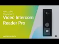 Avigilon Intercom Reader Pro - Provisioning Part 3 of 6