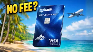 U S Bank Altitude Connect VISA Signature CARD Is This the Best NO-FEE Travel Card Review 2026