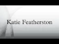 Katie Featherston