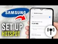 How To Setup \u0026 Use Mobile Hotspot On Samsung Phone - Full Guide
