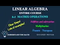 Matrix Operations Addition Multiplication and Transpose Step-by-Step