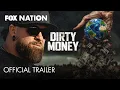 STREAMING NOW Dirty Money Fox Nation