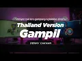 Download Lagu DJ GAMPIL THAILAND STYLE x SLOW BASS \