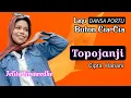 Topojanji - Hariani (Cover Jelita Sinawedhe - Lagu Dansa Portu Cia-Cia Cipt. Hariani) HD