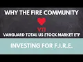 Why the FIRE community loves VTI