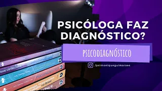 🧠 O QUE É O PSICODIAGNÓSTICO? | AVALIAÇÃO PSICOLÓGICA