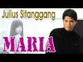 Download Lagu Maria - Julius Sitanggang