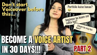 Voice Artist Kaise Bane? | Beginner Guide (Part 2)