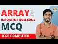 Array IMPORTANT MCQ Computer Class 10 ICSE Crash course java 10