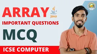 Array IMPORTANT MCQ Computer Class 10 ICSE Crash course java 10