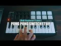 Download Lagu DJ Pong Pong Switch It Up Beatbox Princess (Midi Keyboard Cover)