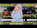 Download Lagu HADROH FULL ALBUM BASS GLERR - CEK SOUND HADROH BUAT HAJATAN