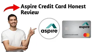 Aspire Credit Card Honest Review 2025 Watch Before BUY