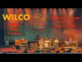 Download Lagu Wilco @ Outlaw Music Festival 10 at SPAC @ Saratoga Spa State Park, NY, 2025.08.02 (FULL SET)
