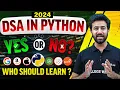DSA in Python Should you learn in 2024
