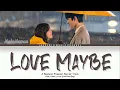 Download Lagu MeloMance - 'Love Maybe' [ 'A Business Proposal OST'/Special track/ Color Coded Lyrics/Han/Rom/Eng ]