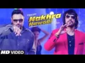 Download Lagu Nakhra Nawabi Full Video | Ashok Masti Feat. Badshah | New Song 2015