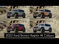 2022 Ford Bronco Raptor All Colors