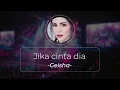 Download Lagu geisha - jika cinta dia | (Lirik Lagu / Lyrics) lagu tahun 2024 #geisha #viral #jikacintadia