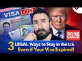Lagu 3 legale manieren om in de VS te blijven, zelfs als je visum is verlopen!